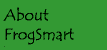 About FrogSmart